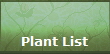 Plant List
