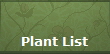 Plant List